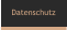 Datenschutz